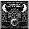 Music Psychemagik Present - Magik Cyrkles 2xLP -Howlin's Shop 178