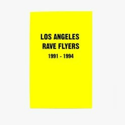 Magazines Los Angeles Rave Flyers 1991 - 1994 * Restock