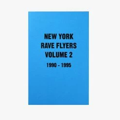 Magazines New York Rave Flyers, Volume 2, 1990 - 1995 *restock